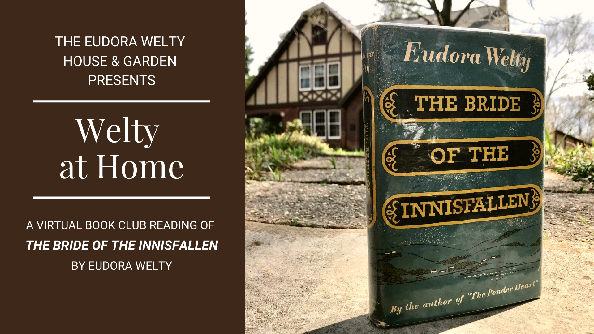Our Welty at Home Virtual Book Club pick is The Bride of the Innisfallen, by Eudora Welty
