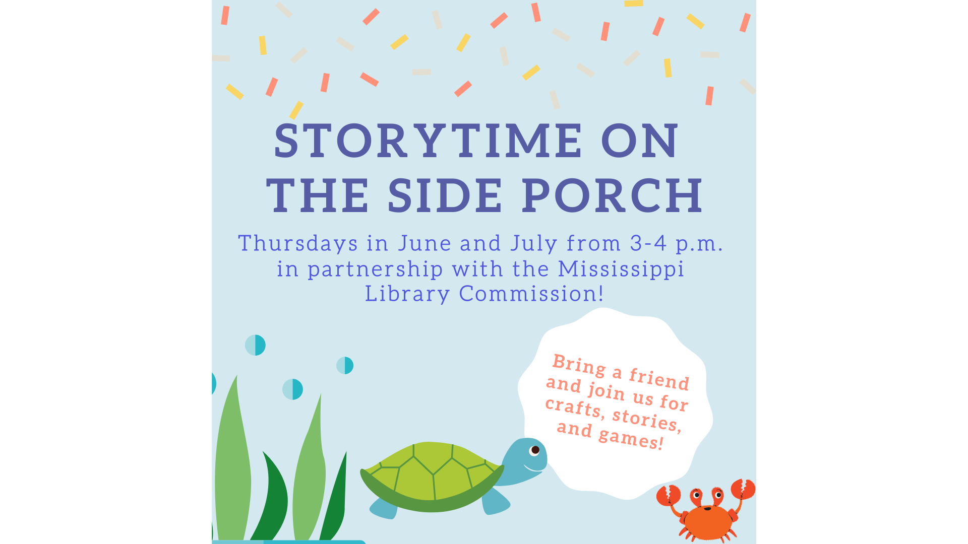 Blue background with illustrated green turtle and red crab with text that says Storytime on the Side Porch
