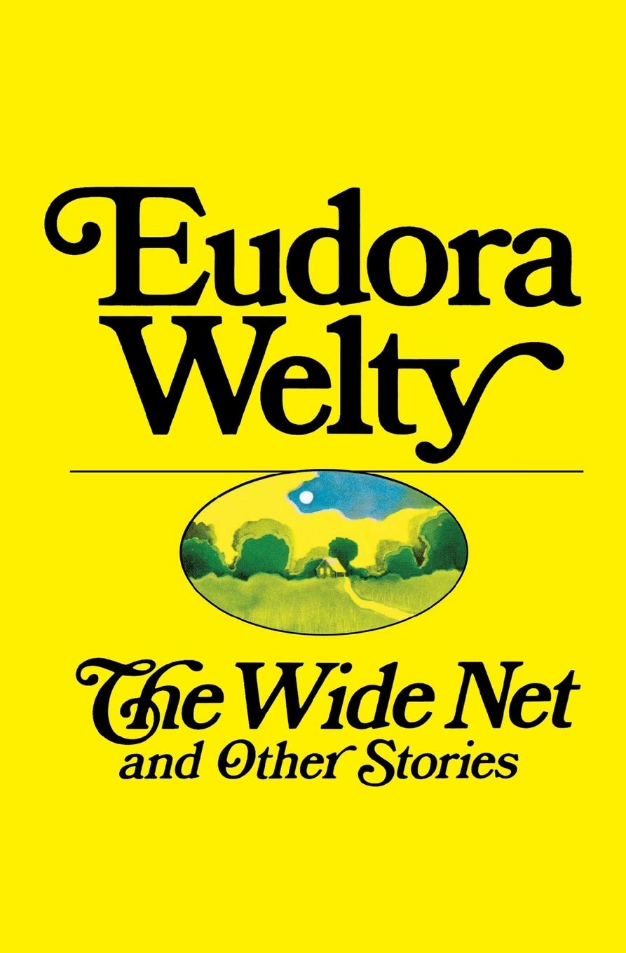 Yellow cover of The Wide Net and Other Stories by Eudora Welty