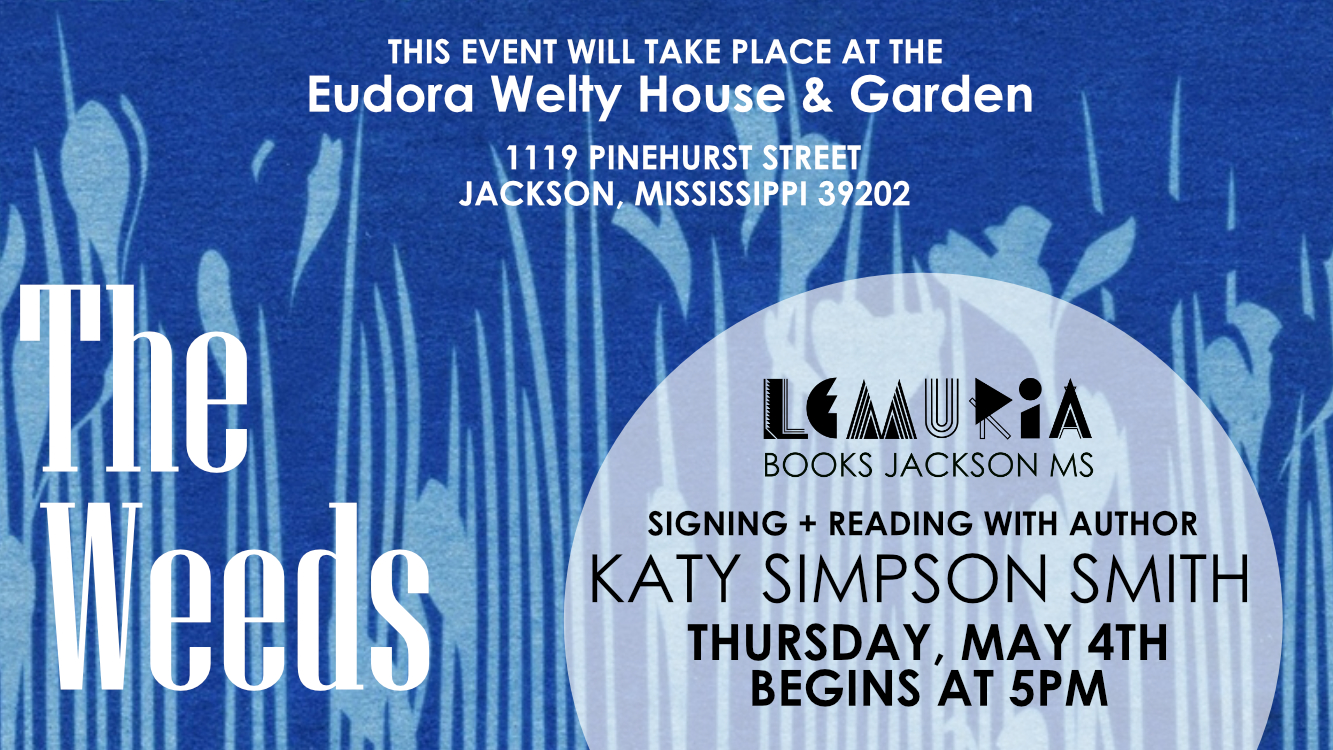 Royal Blue graphic with light blue markings promoting a reading and signing event for Katy Simpson Smith's new book, The Weeds