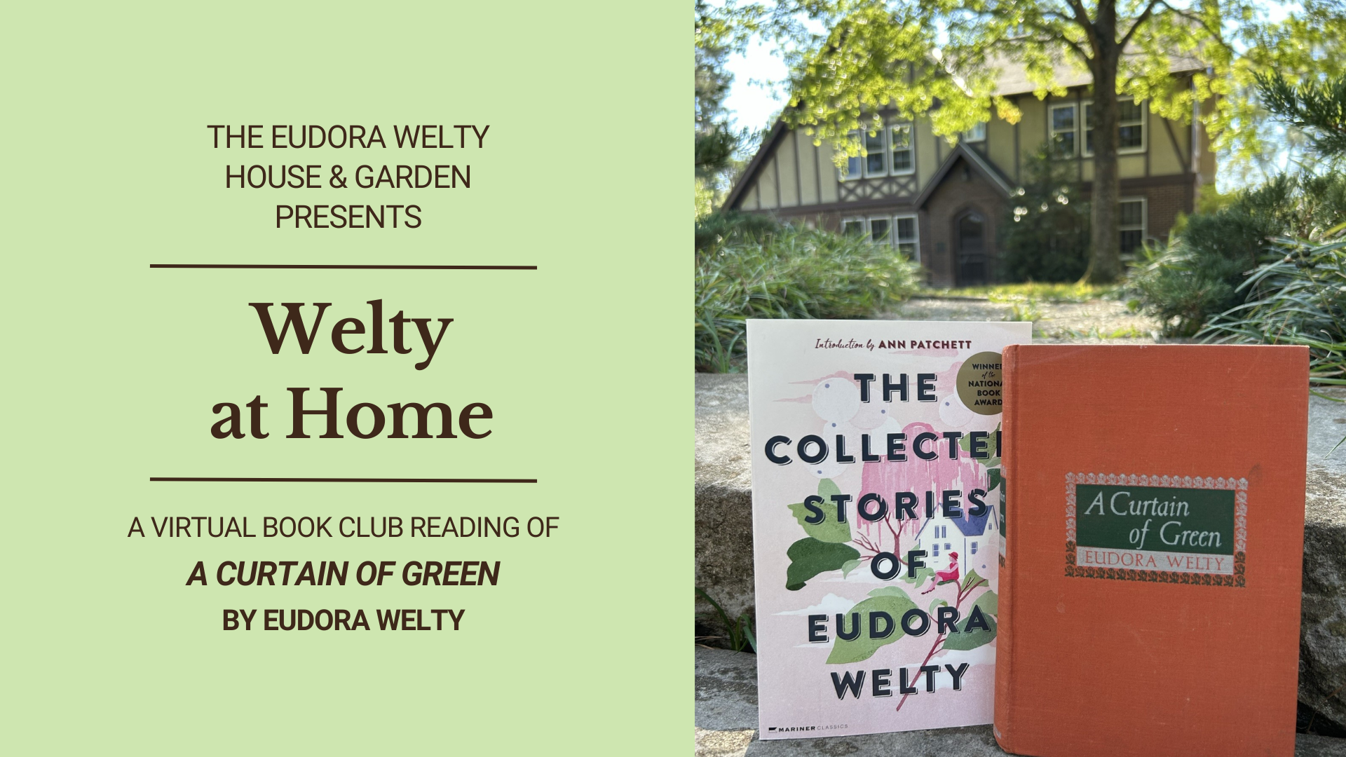Welty at Home text graphic beside photo of two Welty books in front of Welty House