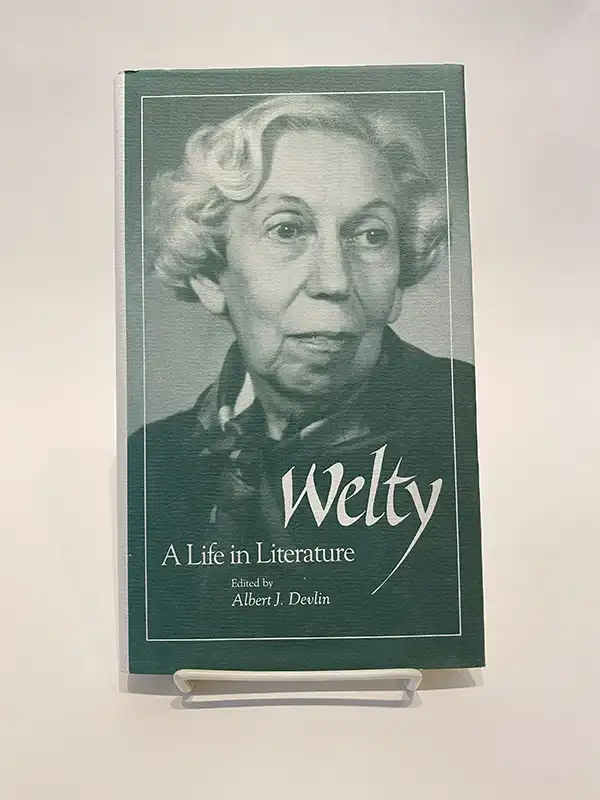 Welty - A Life in Literature