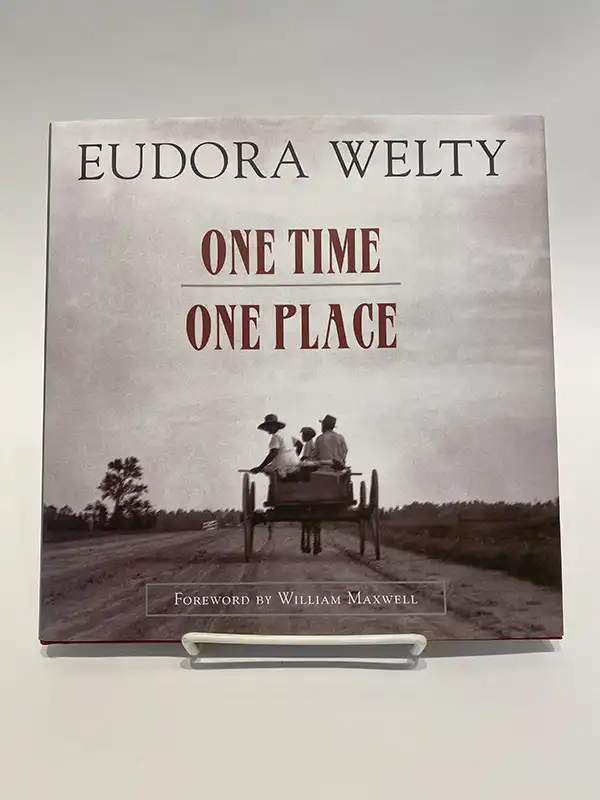 One Time One Place by Eudora Welty