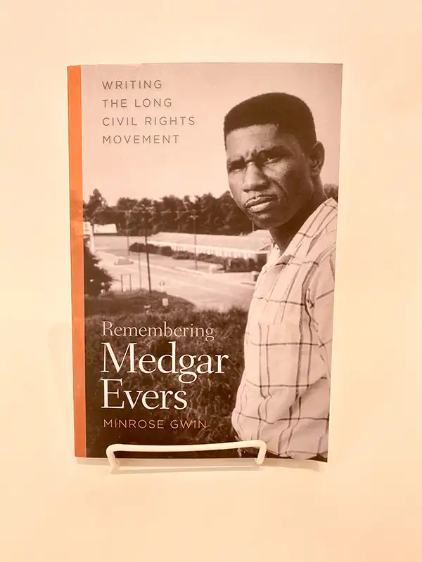 Remembering Medgar Evers by Minrose Gwin