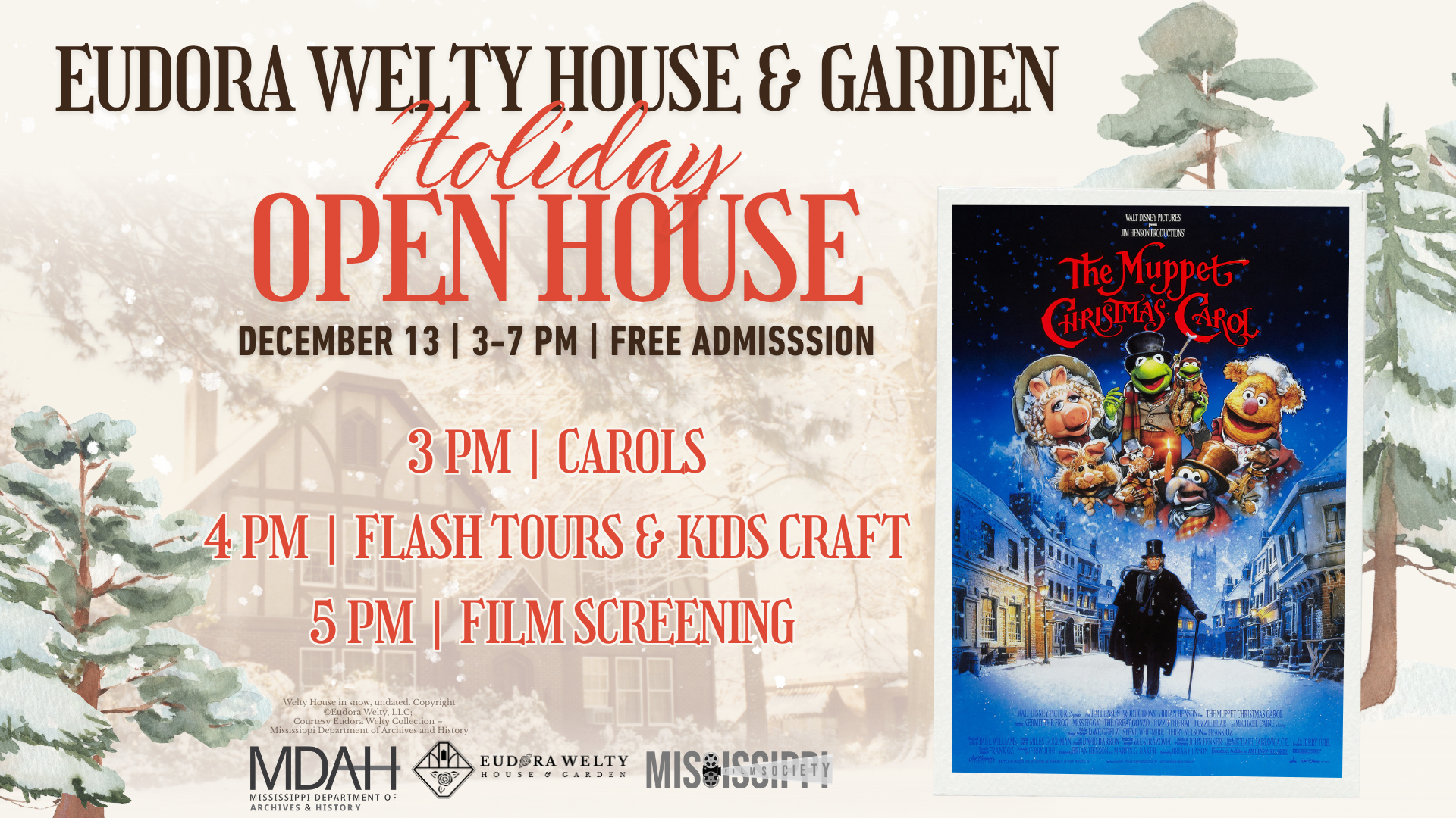 Flyer for the Eudora Welty House & Garden Holiday Open House on December 13, 3–7 p.m., with free admission. Events listed: 3 p.m. carols, 4 p.m. flash tours and kids craft, 5 p.m. film screening. The right side shows the poster for The Muppet Christmas Carol.