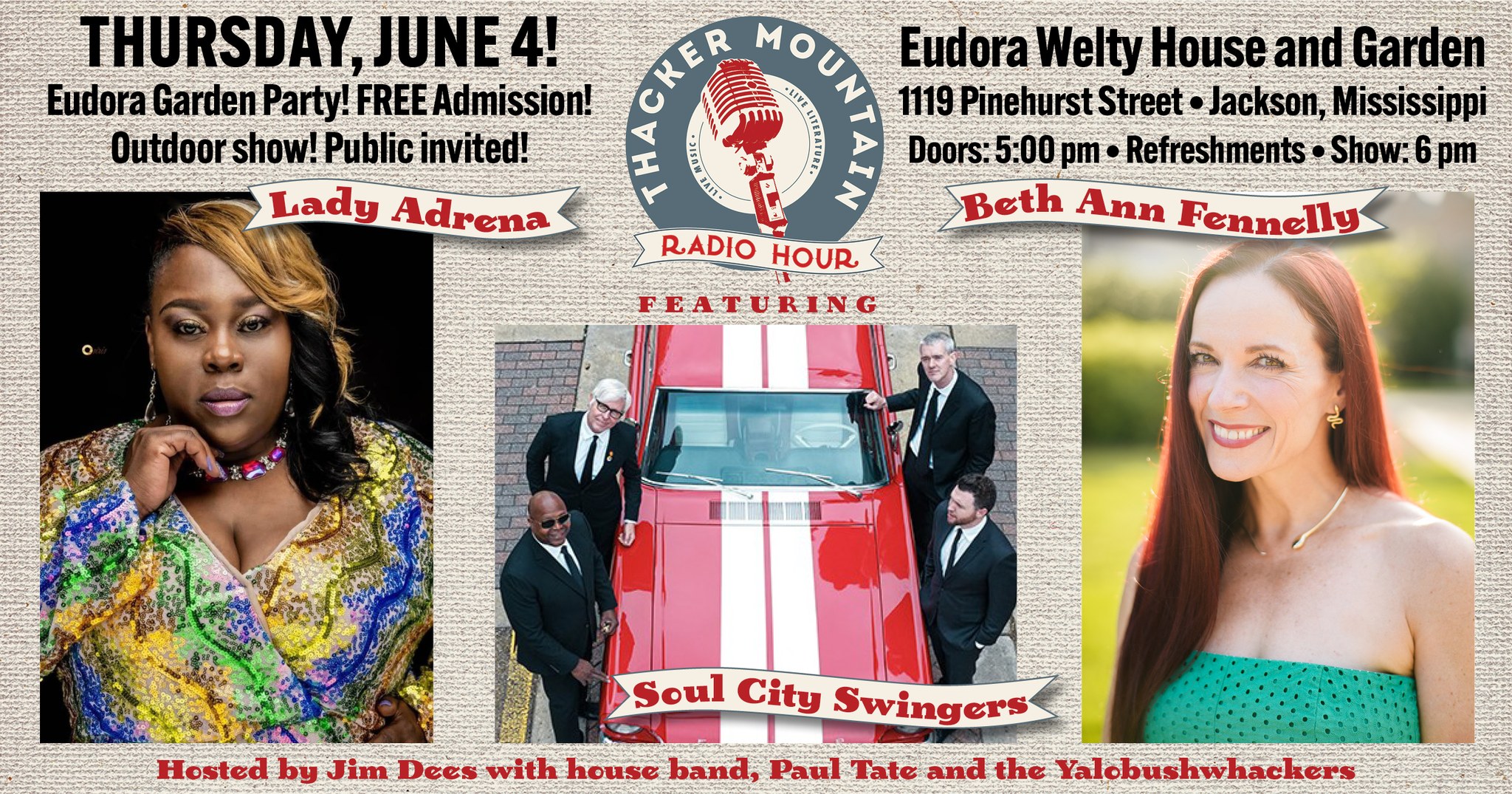 Promotional graphic for Thacker Mountain Radio Hour's show and live taping in the Welty Garden on June 4 at 6 p.m. Graphic features event information and photos of the performers. 