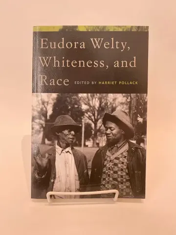 Eudora Welty, Whiteness, and Race