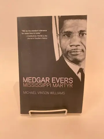 Medgar Evers: Mississippi Martyr by Michael Vinson Williams