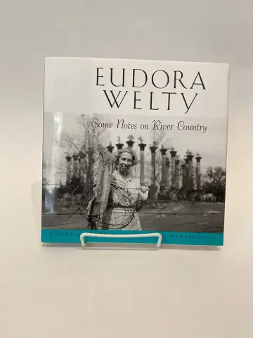 Some Notes on River Country by Eudora Welty