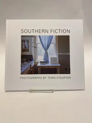 Southern Fiction: Photographs by Tema Stauffer