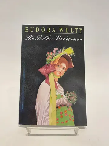 The Robber Bridegroom by Eudora Welty