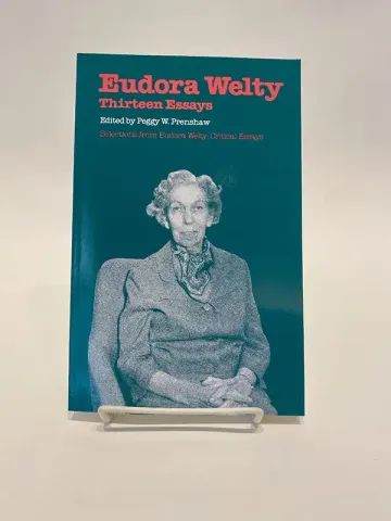 Thirteen Essays by Eudora Welty